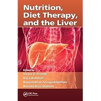 Nutrition, Diet Therapy, and the Liver Nutrition, Diet Therapy, and the Liver Hardcover Paperback