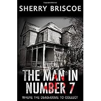The Man In Number 7: Where Death Comes to Collect