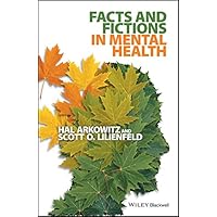 Facts and Fictions in Mental Health Facts and Fictions in Mental Health Kindle Hardcover Paperback