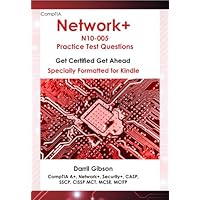 CompTIA Network+ N10-005 Practice Test Questions (Get Certified Get Ahead) CompTIA Network+ N10-005 Practice Test Questions (Get Certified Get Ahead) Kindle