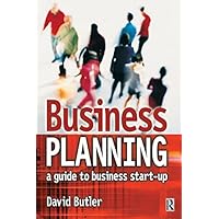 Business Planning: A Guide to Business Start-Up Business Planning: A Guide to Business Start-Up Kindle Hardcover Paperback