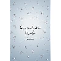 Depersonalization Disorder Journal: DPDR Symptom Tracker Journal to Track your Daily Symptoms, Depression, Fatigue, Food and Mood, Awareness product ... / Derealization Disorder warriors.