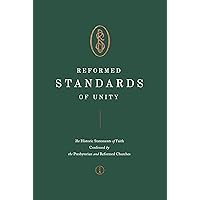 Reformed Standards of Unity Reformed Standards of Unity Hardcover Kindle