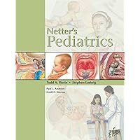 Netter's Pediatrics (Netter Clinical Science) Netter's Pediatrics (Netter Clinical Science) Kindle Hardcover