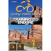 Training to Endure! Arches National Park, Moab Utah. EDITION. Indoor Cycling Training / Spinning Fitness and Workout Videos Training to Endure! Arches National Park, Moab Utah. EDITION. Indoor Cycling Training / Spinning Fitness and Workout Videos Multi-Format DVD