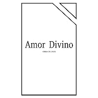 Amor Divino (Spanish Edition) Amor Divino (Spanish Edition) Paperback Hardcover