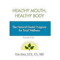 Healthy Mouth, Healthy Body Healthy Mouth, Healthy Body Hardcover