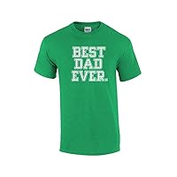 Best Dad Ever Great Father's Day Husband Grandpa Men's Short Sleeve T-Shirt-Kelly-Large