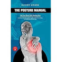 THE POSTURE MANUAL THE POSTURE MANUAL Kindle Paperback