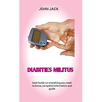 diabities militus : Food Lists and Recipes for Diabetes diabities militus : Food Lists and Recipes for Diabetes Kindle Paperback