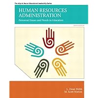 Human Resources Administration: Personnel Issues and Needs in Education (Allen & Bacon Educational Leadership) Human Resources Administration: Personnel Issues and Needs in Education (Allen & Bacon Educational Leadership) Hardcover eTextbook Paperback
