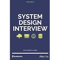 System Design Interview – An insider's guide