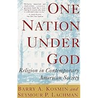 One Nation Under God: Religion in Contemporary American Society One Nation Under God: Religion in Contemporary American Society Kindle Hardcover Paperback