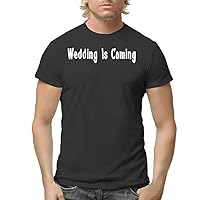 Wedding is Coming - Men's Adult Short Sleeve T-Shirt