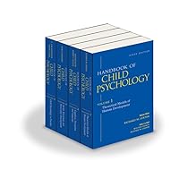 Handbook of Child Psychology, 6th Edition (4 Volume Set) Handbook of Child Psychology, 6th Edition (4 Volume Set) Hardcover
