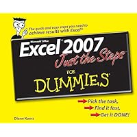 Excel 2007 Just the Steps For Dummies Excel 2007 Just the Steps For Dummies Paperback