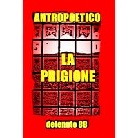 La prigione (Italian Edition) La prigione (Italian Edition) Kindle Paperback