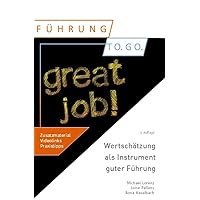 Wertschätzung als Instrument guter Führung (German Edition) Wertschätzung als Instrument guter Führung (German Edition) Kindle Paperback