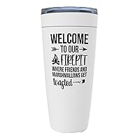 Campfire White Viking Tumbler 20oz - Welcome To Our Firepit Where - Camping Lover Camper Adventure Travelling Backpacking Hikers Activity Forest