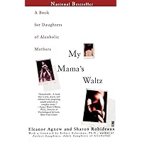 My Mama's Waltz My Mama's Waltz Paperback Hardcover