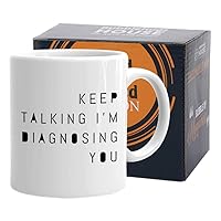 Psychology Mug 11 oz, Keep Talking I'm Diagnosing You Funny Cup For Therapist Psychiatrist School Counselor Psychologist Student Graduate, White