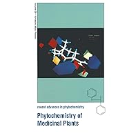 Phytochemistry of Medicinal Plants (Recent Advances in Phytochemistry, 29) Phytochemistry of Medicinal Plants (Recent Advances in Phytochemistry, 29) Hardcover Paperback