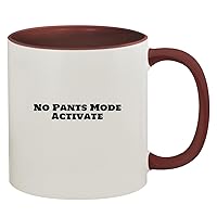 No Pants Mode Activate - 11oz Ceramic Colored Inside & Handle Coffee Mug, Maroon