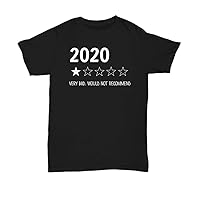 2020 One Star Rating Very Bad Would Not Recommend Shirt Funny 2020 Sucks Unisex Tshirt for Men or Women - Unisex Tee