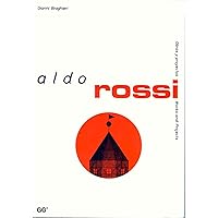 Aldo Rossi (Obras y Proyectos / Works and Projects) (English and Spanish Edition) Aldo Rossi (Obras y Proyectos / Works and Projects) (English and Spanish Edition) Paperback
