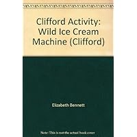 Clifford Activity: Wild Ice Cream Machine (Clifford)