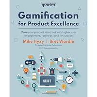 Gamification for Product Excellence
