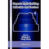 Organic Light-Emitting Materials and Devices (Optical Science and Engineering) Organic Light-Emitting Materials and Devices (Optical Science and Engineering) Hardcover