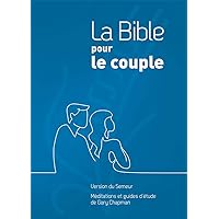 La Bible pour le couple. Couverture rigide bleue La Bible pour le couple. Couverture rigide bleue Hardcover