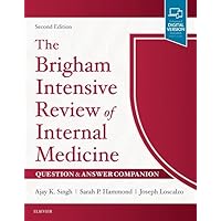 The Brigham Intensive Review of Internal Medicine Question & Answer Companion The Brigham Intensive Review of Internal Medicine Question & Answer Companion Paperback Kindle