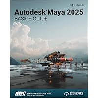 Autodesk Maya 2025 Basics Guide