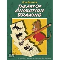 Don Bluth's Art Of Animation Drawing Don Bluth's Art Of Animation Drawing Paperback