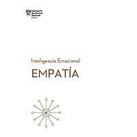 Empatía. Serie Inteligencia Emocional HBR (Empathy Spanish Edition) Empatía. Serie Inteligencia Emocional HBR (Empathy Spanish Edition) Paperback Audible Audiobook Kindle