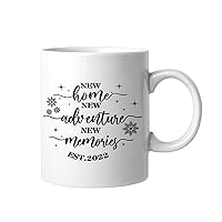 New Home New Adventure New Memories White Ceramic Coffee Mug 11oz Quote Novelty Coffee Cup Tea Milk Juice Christmas Mug Gifts for Friends Sister Brother Grandparents