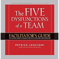 Five Dysfunctions of a Team Workshop Deluxe Facilitator's Guide Package