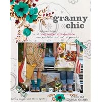 Granny Chic Granny Chic Hardcover