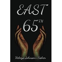 East 65th East 65th Hardcover Kindle Paperback
