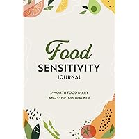 Food Sensitivity Journal: 3-Month Food Diary and Symptom Tracker in 6”x 9” size | Beige Food Sensitivity Journal: 3-Month Food Diary and Symptom Tracker in 6”x 9” size | Beige Paperback