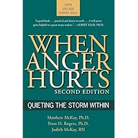 When Anger Hurts: Quieting the Storm Within When Anger Hurts: Quieting the Storm Within Paperback Kindle Audible Audiobook Hardcover Audio CD