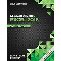 Shelly Cashman Series MicrosoftOffice 365 & Excel 2016: Comprehensive Shelly Cashman Series MicrosoftOffice 365 & Excel 2016: Comprehensive Paperback Loose Leaf