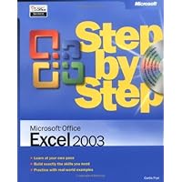 Microsoft® Office Excel® 2003 Step by Step (Step By Step (Microsoft)) Microsoft® Office Excel® 2003 Step by Step (Step By Step (Microsoft)) Paperback
