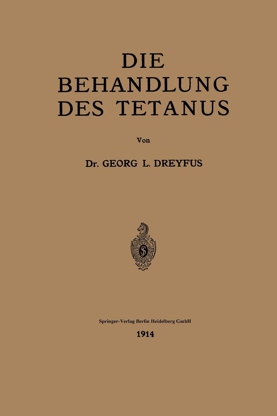 Die Behandlung des Tetanus (German Edition)