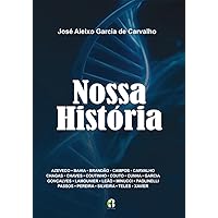 Nossa História (Portuguese Edition) Nossa História (Portuguese Edition) Kindle Paperback