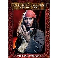 Pirates of the Caribbean: At World's End - The Movie Storybook Pirates of the Caribbean: At World's End - The Movie Storybook Hardcover