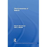 The Economics of Search (Routledge Advances in Experimental and Computable Economics) The Economics of Search (Routledge Advances in Experimental and Computable Economics) Paperback Kindle Hardcover