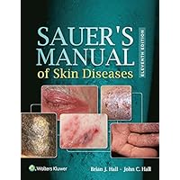 Sauer's Manual of Skin Diseases Sauer's Manual of Skin Diseases eTextbook Hardcover